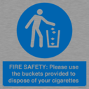 fire-safety-please-use-the-buckets-provided-to-dispose-of-your-cigarettes~